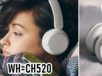 Sony宣布新的WHCH720N和WHCH520耳机即将登陆马来西亚