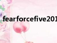 fearforcefive2014全集（fear force five）