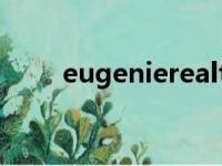 eugenierealtygroup（eugenie）